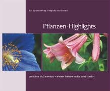 9783980897747: Pflanzen-Highlights.