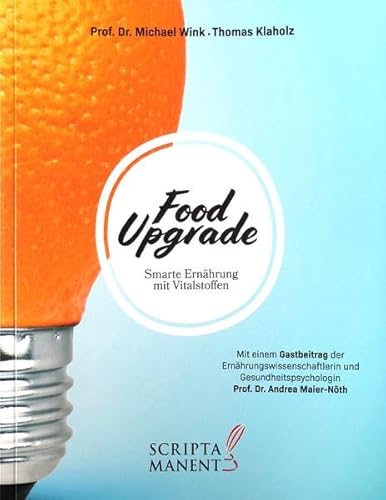 Immagine dell'editore per Food Upgrade: Smarte Ernhrung mit Vitalstoffen venduto da medimops