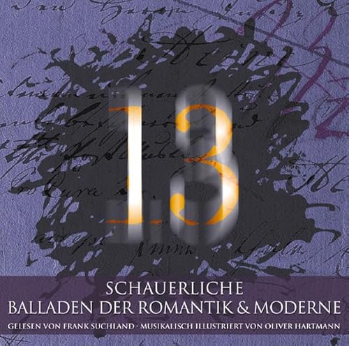 Stock image for 13 Schauerliche Balladen der Romantik und Moderne for sale by medimops