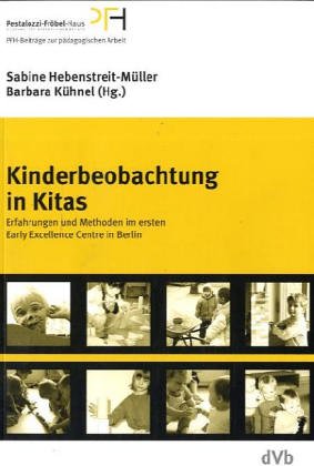 Beispielbild fr Kinderbeobachtung in Kitas: Erfahrungen und Methoden im ersten Early Excellence Centre in Berlin zum Verkauf von medimops