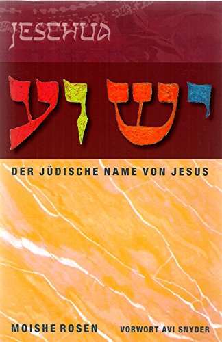 Beispielbild fr Jeschua - Der jdische Name von Jesus zum Verkauf von medimops