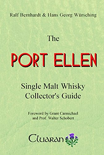 9783980934411: The Port Ellen Single Malt Whisky Collector's Guide