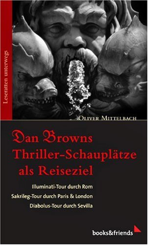 Beispielbild fr Dan Browns Thrillerschaupltze als Reiseziel zum Verkauf von medimops