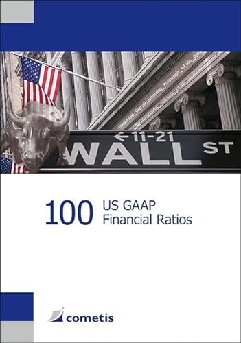 Beispielbild fr 100 US GAAP Financial Ratios zum Verkauf von medimops