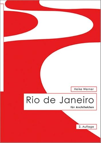 Rio de Janeiro für Architekten Heike Werner