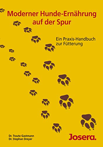 Beispielbild fr Moderner Hunde-Ernhrung auf der Spur: Ein Praxis-Handbuch zur Ftterung zum Verkauf von medimops