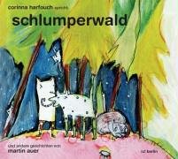 Beispielbild fr Schlumperwald und andere Geschichten. CD zum Verkauf von medimops