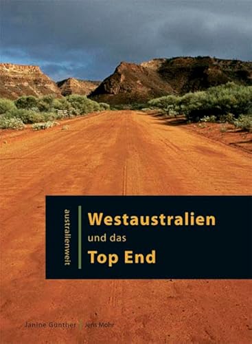 Beispielbild fr Westaustralien und das Top End zum Verkauf von medimops