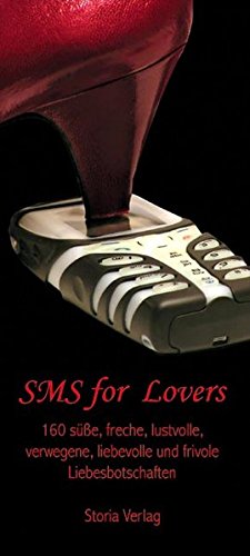 Beispielbild fr SMS for Lovers Rose Marie Donhauser zum Verkauf von tomsshop.eu