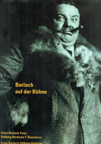Beispielbild fr Barlach auf der Bhne. Inszenierungen 1919 - 2006. zum Verkauf von Antiquariat Dr. Rainer Minx, Bcherstadt