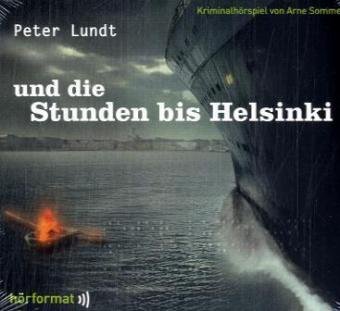 9783980981378: Sommer, Arne, Nr.8 : Peter Lundt und die Stunden bis Helsinki, 1 Audio-CD