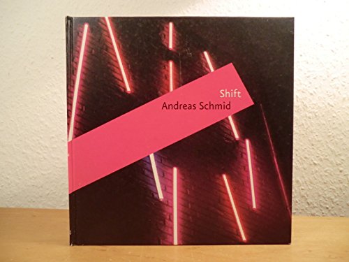Beispielbild fr Schmid, Andreas. Shift. zum Verkauf von Antiqua U. Braun