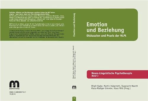 Beispielbild fr Neuro-Linguistische Psychotherapie. Band 1 ; Emotion und Beziehung. Diskussion und Praxis der NLPt zum Verkauf von HJP VERSANDBUCHHANDLUNG