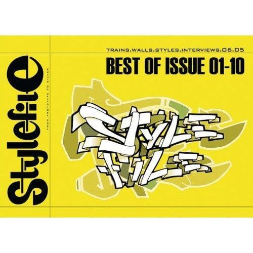 Beispielbild fr Stylefile: Best of Issue 01-10, Trains, Walls, Styles, Interviews, 09.05 : From Prototype to Silver zum Verkauf von Rons Bookshop (Canberra, Australia)