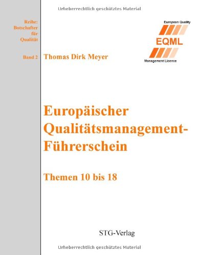 Beispielbild fr Europischer Qualittsmanagement-Fhrerschein: Module 10 bis 18 zum Verkauf von medimops