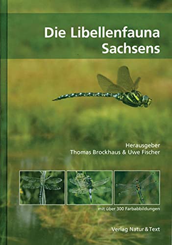 Die Libellenfauna Sachsens - Brockhaus, T.; Fischer, U.