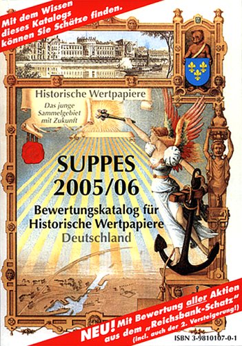 9783981010701: Suppes 2005/06: Bewertungskatalog fr Historische Wertpapiere Deutschland