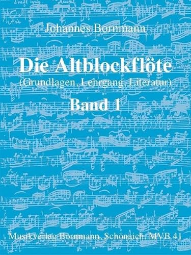 Die Altblockflöte - Band 1. Bd.1 - Johannes Bornmann