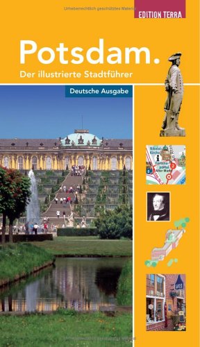 Potsdam. Der illustrierte Stadtführer - Blumenthal, P. J.