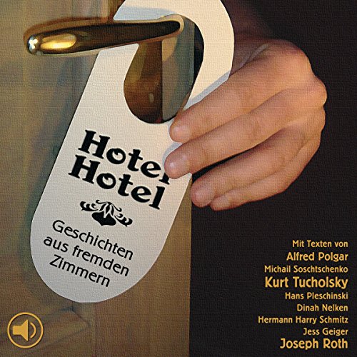 Imagen de archivo de Hotel Hotel. CD: Geschichten aus fremden Zimmern a la venta por medimops