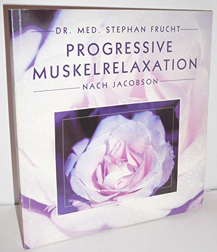 Beispielbild fr Progressive Muskelrelaxation (nach Jacobson) Audio CD Stephan Frucht zum Verkauf von Wanda Schwrer