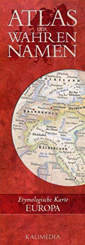 Atlas der Wahren Namen - Europa: Etymologische Karte : Etymologische Karte - Stephan Hormes