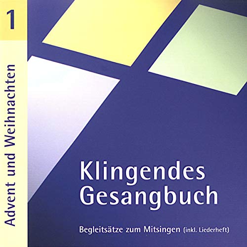 Stock image for Klingendes Gesangbuch 1 - Advent und Weihnachten. CD for sale by medimops