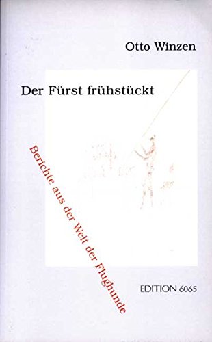 9783981036596: Mosaik / Der Frst frhstckt: Werke / Berichte aus der Welt der Flughunde (Mosaik: Werke) - Winzen, Otto