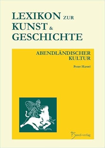 Beispielbild fr Lexikon zur Kunst und Geschichte abendlndischer Kultur zum Verkauf von medimops