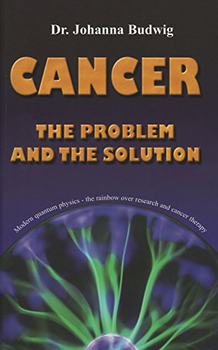 9783981050219: Cancer: The Problem and the Solution