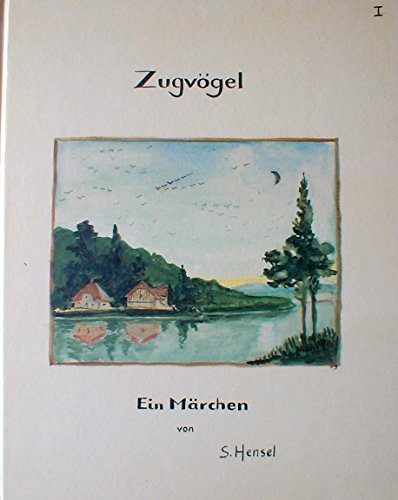 Beispielbild fr Zugvgel - Ein Mrchen - Faksimile nach dem Autograph von 1897 zum Verkauf von Buch et cetera Antiquariatsbuchhandel
