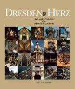 Beispielbild fr Dresdens Herz: Glanzvolle Wiederkehr eines stdtischen Zentrums zum Verkauf von Gerald Wollermann
