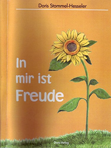 Stock image for In mir ist Freude. for sale by Antiquariat Christoph Wilde