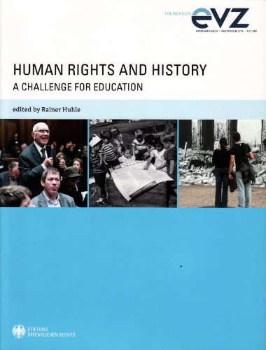 9783981063196: Human Rights and History : A Challenge for Education