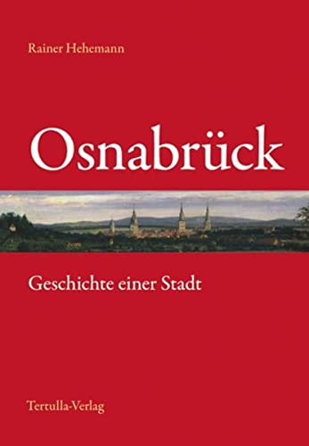Beispielbild fr Osnabrck - Geschichte einer Stadt zum Verkauf von medimops