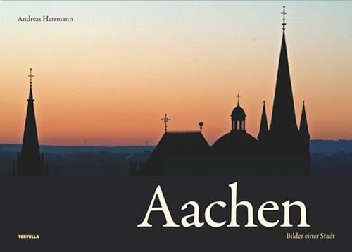 Beispielbild fr Aachen - Bilder einer Stadt zum Verkauf von medimops