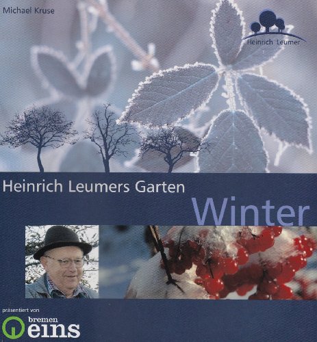 Stock image for Heinrich Leumers Garten - Winter for sale by medimops