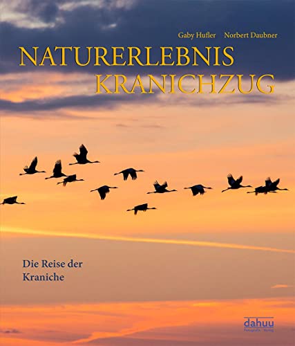 Imagen de archivo de NATURERLEBNIS KRANICHZUG: Die Reise der Kraniche a la venta por Chiron Media