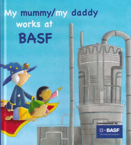 Meine Mama/ Mein Papa arbeitet bei BASF: (englische Ausgabe) - Winter;Gabi