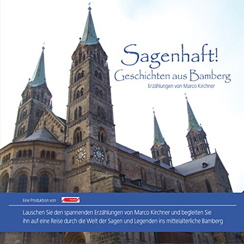 Beispielbild fr Sagenhaft! Geschichten aus Bamberg. Bamberg Stadtsagen (CD-Digipack): Stadtsagen und Geschichte der zum Verkauf von medimops