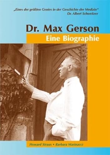 Beispielbild fr Dr. Max Gerson - Eine Biographie zum Verkauf von medimops