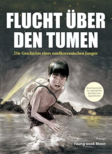 Imagen de archivo de Flucht ber den Tumen -Language: german a la venta por GreatBookPrices