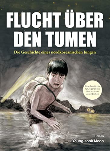 Stock image for Flucht ber den Tumen -Language: german for sale by GreatBookPrices