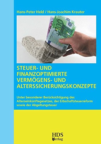 Stock image for Steuer- und finanzoptimierte Vermgens- und Alterssicherungskonzepte for sale by medimops