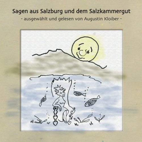 9783981135701: Sagen aus Salzburg und dem Salzkammergut