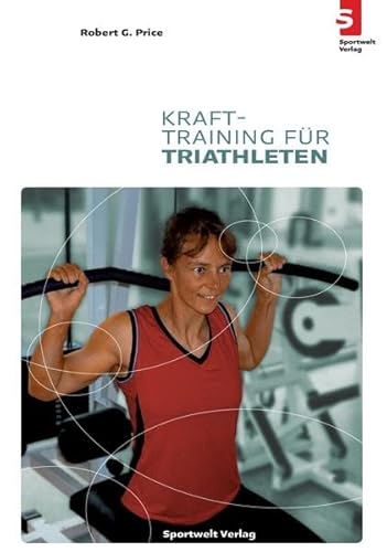 Beispielbild fr Krafttraining fr Triathleten zum Verkauf von medimops