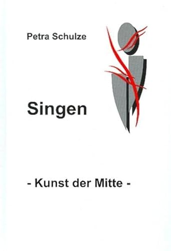 Stock image for Singen - Kunst der Mitte for sale by medimops