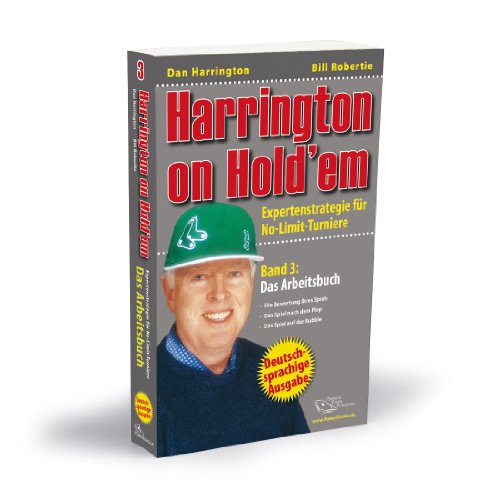 Beispielbild fr Harrington on Hold'em: Harrington on Hold'em: Expertenstrategie fr No-Limit-Turniere. Band 3: Das Arbeitsbuch zum Verkauf von medimops