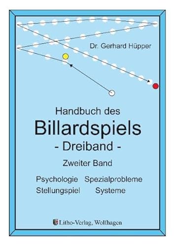 Beispielbild fr Handbuch des Billardspiels - Dreiband 2 -Language: german zum Verkauf von GreatBookPrices