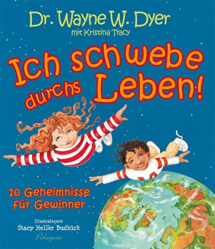 Stock image for Ich Schwebe Durchs Leben!: 10 Geheimnisse Fr Gewinner for sale by Revaluation Books
